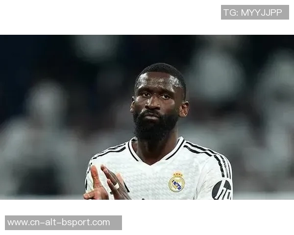 德天空:几周前皇马曾与吕迪格谈续约,沙特对其很感兴趣